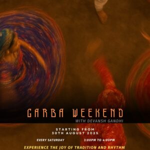 Garba Weekend with Devansh Gandhi
