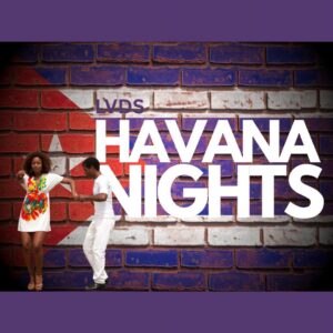 LVDS Havana Nights